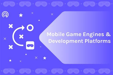 The best 22 mobile game engines and development platforms .